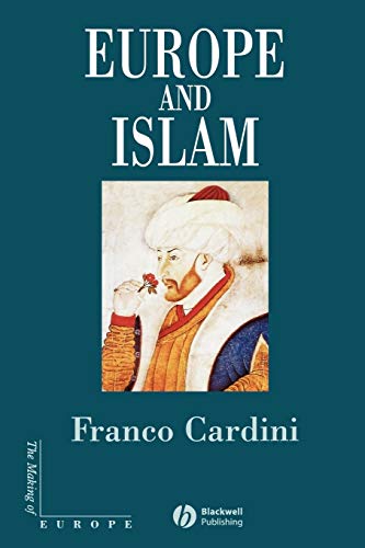 Europe and Islam (Making of Europe)