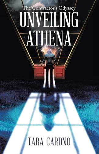 Unveiling Athena (The Contractor's Odyssey, Band 1) von Tellwell Talent