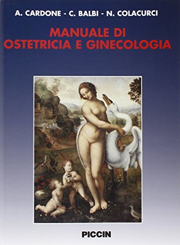 Manuale di ostetricia e ginecologia von Piccin-Nuova Libraria