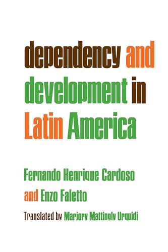 Dependency and Development in Latin America von University of California Press