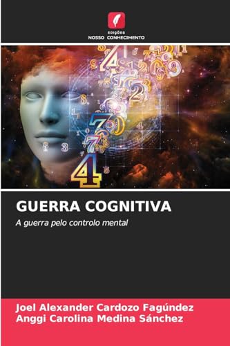 GUERRA COGNITIVA: A guerra pelo controlo mental von Edições Nosso Conhecimento