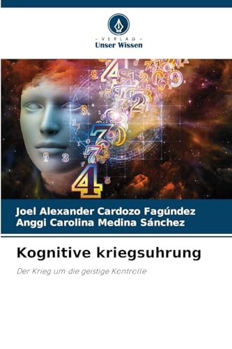 Kognitive kriegsuhrung: Der Krieg um die geistige Kontrolle von Verlag Unser Wissen