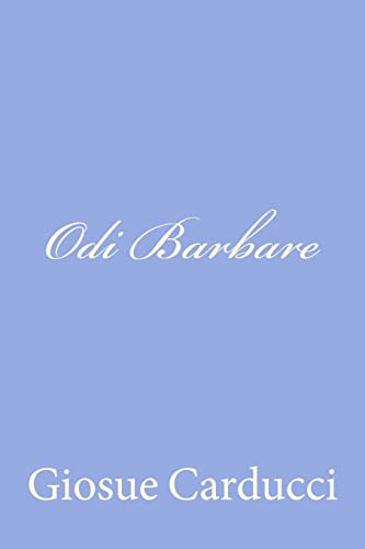 Odi Barbare von Createspace Independent Publishing Platform