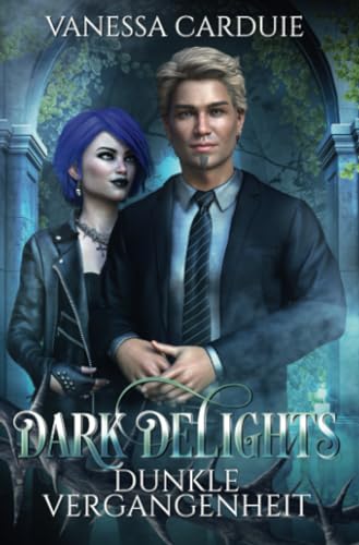 Dark Delights - Dunkle Vergangenheit (Insomnia)
