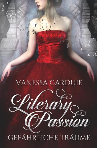 Literary Passion - Gefährliche Träume von tolino media