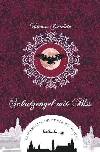Schutzengel mit Biss (Zauberhafte Dresdner Weihnacht 7) von tolino media