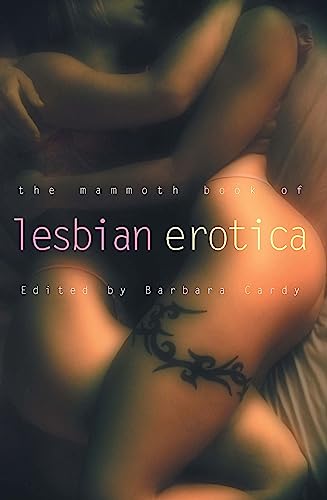 The Mammoth Book of Lesbian Erotica: New Edition (Mammoth Books)
