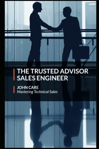 The Trusted Advisor Sales Engineer von Independently Published