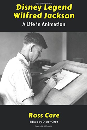 Disney Legend Wilfred Jackson: A Life in Animation von Theme Park Press