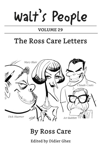 Walt's People: Volume 29: The Ross Care Letters von Skyway Press