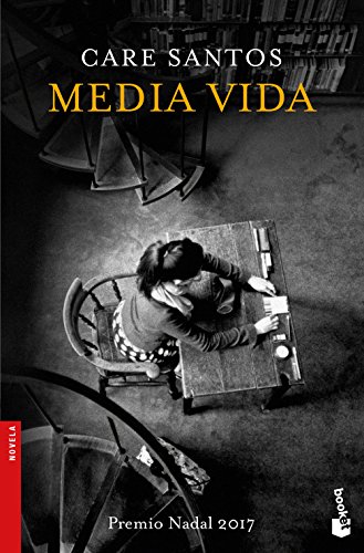 Media vida: Novela. Premio Nadal 2017 von Booket