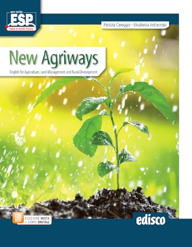 New agriways. English for agriculture, land management and rural development. Per le Scuole superiori. Con e-book. Con espansione online von EDISCO