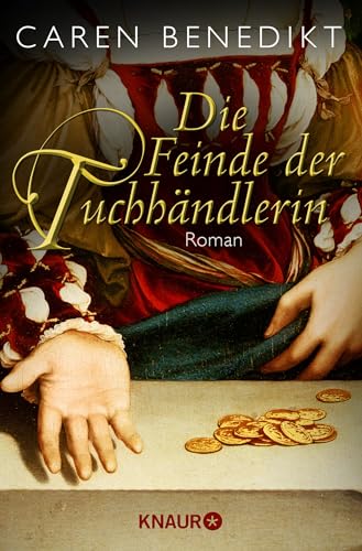 Die Feinde der Tuchhändlerin: Roman