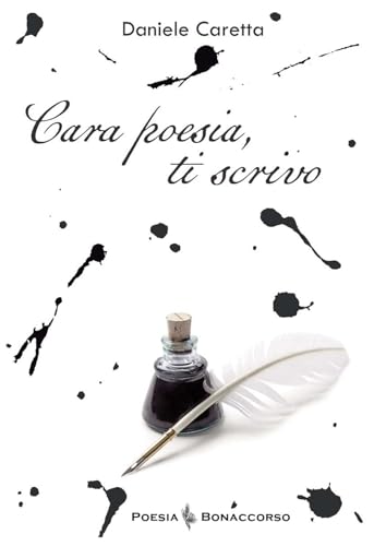 Cara poesia, ti scrivo (Poesia Bonaccorso) von Bonaccorso Editore