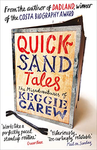 Quicksand Tales: The Misadventures of Keggie Carew von Canongate Books