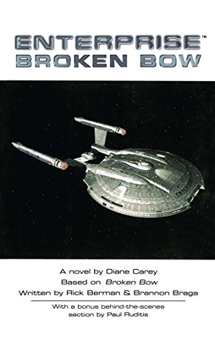 Broken Bow: Enterprise) (Star Trek: Enterprise) von Pocket Books/Star Trek