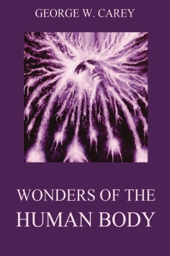 Wonders of the Human Body von Jazzybee Verlag