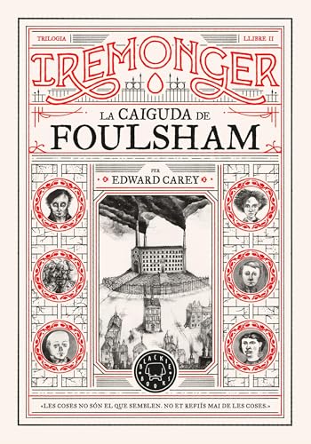 Trilogia IREMONGER 2: La caiguda de Foulsham (Novel·la) von Blackie Books