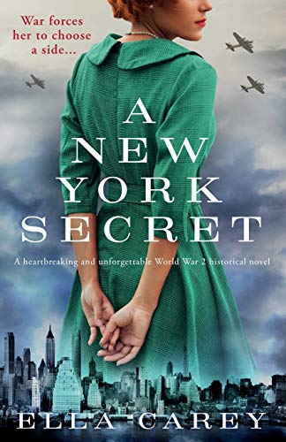 A New York Secret: A heartbreaking and unforgettable World War 2 historical novel (Daughters of New York, Band 1)