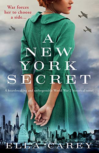 A New York Secret: A heartbreaking and unforgettable World War 2 historical novel (Daughters of New York, Band 1) von Bookouture