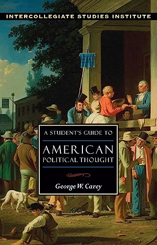 A Student's Guide to American Political Thought (Guides to Major Disciplines)