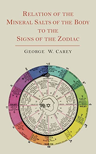 Relation of the Mineral Salts of the Body to the Signs of the Zodiac von Martino Fine Books