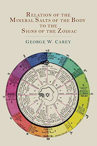 Relation of the Mineral Salts of the Body to the Signs of the Zodiac von Martino Fine Books
