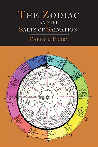 The Zodiac and the Salts of Salvation: Two Parts von Martino Fine Books