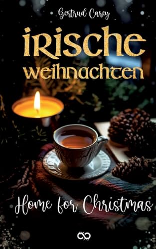 Irische Weihnachten: Home for Christmas Irische Weihnachten: Home for Christmas von Infinity Gaze Studios