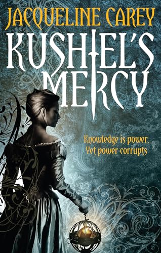 Kushiel's Mercy: Treason's Heir: Book Three