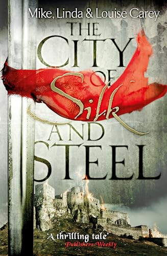 The City of Silk and Steel von Gollancz