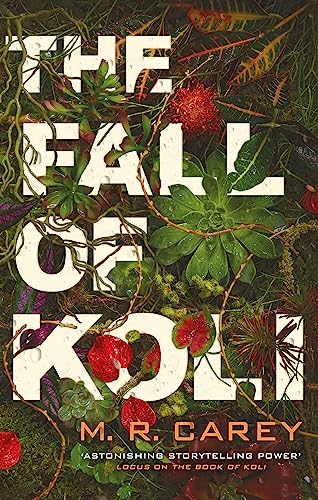 The Fall of Koli: The Rampart Trilogy, Book 3 von Orbit