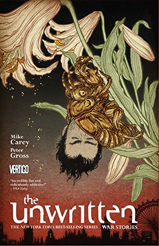 The Unwritten Vol. 10: War Stories The Unwritten Vol. 10: War Stories