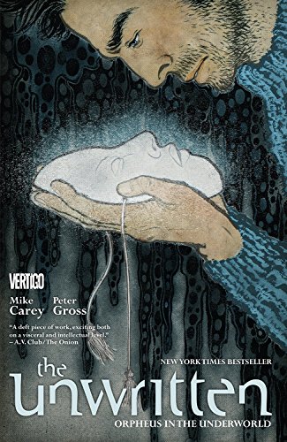 The Unwritten Vol. 8: Orpheus in the Underworlds The Unwritten Vol. 8: Orpheus in the Underworlds