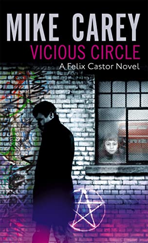 Vicious Circle: A Felix Castor Novel, vol 2