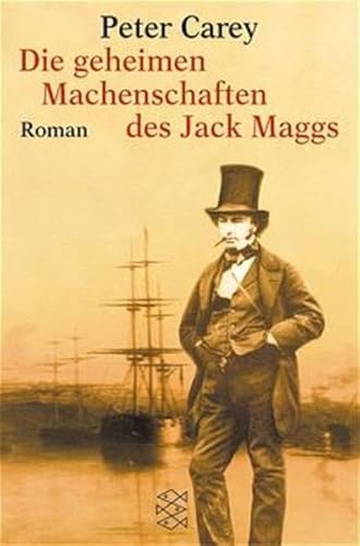 Die geheimen Machenschaften des Jack Maggs: Roman (Fischer Taschenbücher) von FISCHER Taschenbuch