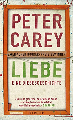 Liebe: Eine Diebesgeschichte