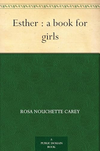 Esther: a Book for Girls von Anson Street Press