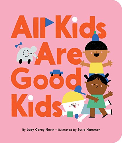 All Kids Are Good Kids von Simon & Schuster