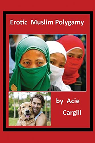 Erotic Muslim Polygamy von Independently Published