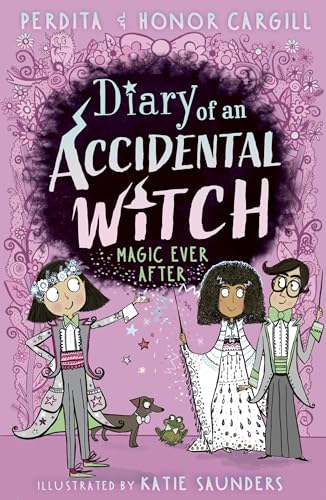 Diary of an Accidental Witch: Magic Ever After