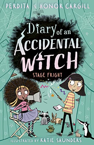 Diary of an Accidental Witch: Stage Fright von Little Tiger