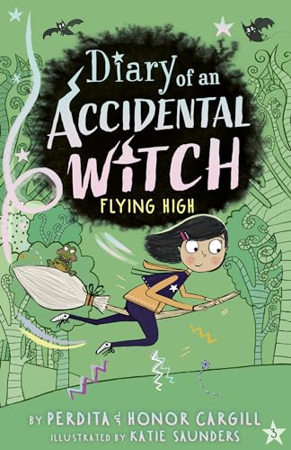 Flying High (Diary of an Accidental Witch, Band 3)