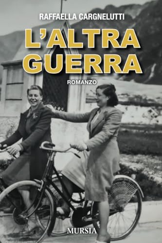 L’altra guerra (Romanzi Mursia) von Mursia