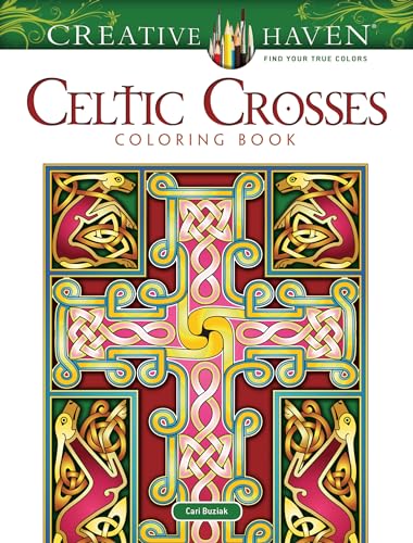 Creative Haven Celtic Crosses Coloring Book (Creative Haven Coloring Book)