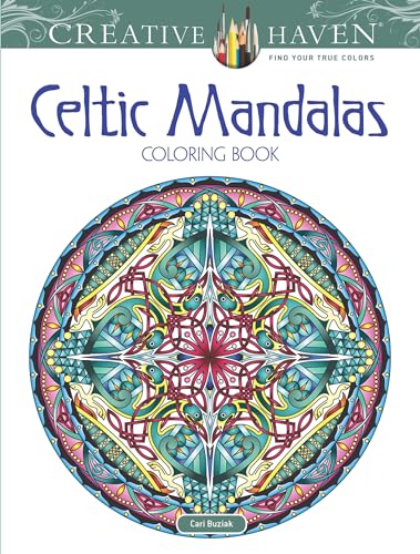 Creative Haven Celtic Mandalas Coloring Book (Creative Haven Coloring Books) von Dover Publications