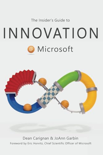 The Insider's Guide to Innovation at Microsoft von Post Hill Press