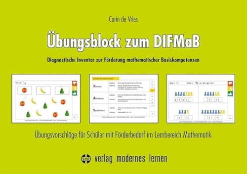 Übungsblock zum DIFMaB (Diagnostisches Inventar zur Förderung mathematischer Basiskompetenzen): Übungsvorschläge für Schüler mit Förderbedarf im Lernbereich Mathematik von Modernes Lernen Borgmann