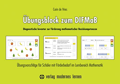 Übungsblock zum DIFMaB (Diagnostisches Inventar zur Förderung mathematischer Basiskompetenzen): Übungsvorschläge für Schüler mit Förderbedarf im Lernbereich Mathematik