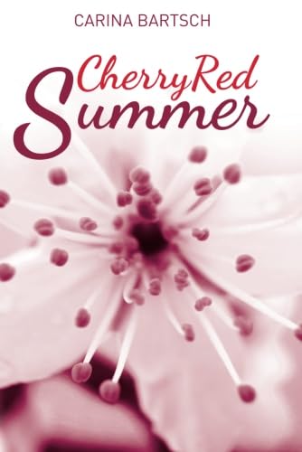 Cherry Red Summer (Emely and Elyas, 1, Band 1) von Amazon Publishing